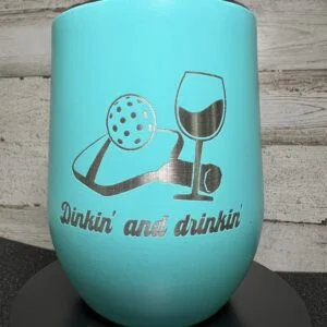 Dinkin' and Drinkin' 12 oz. Wine Tumbler